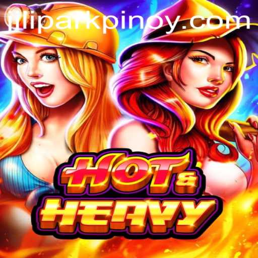 Unveiling HotHeavy: The Thrilling Game Taking JILIPARK by Storm