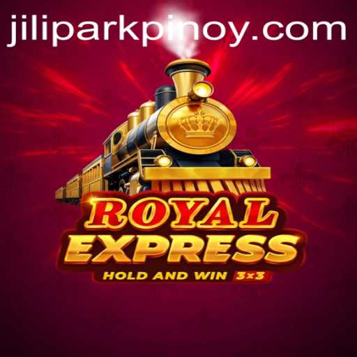 Royal Express: Exploring the Exciting New World of JILIPARK